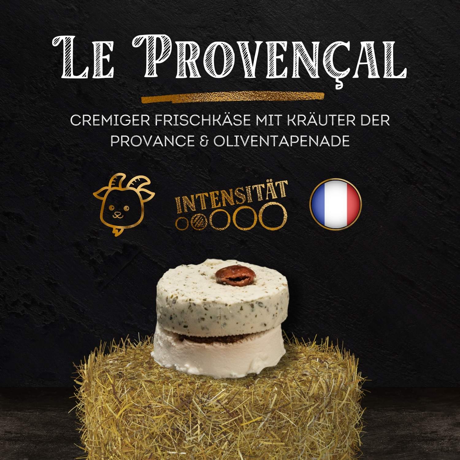 LE PROVENÇAL  - Ziegenkäse mit mediterraner Würze