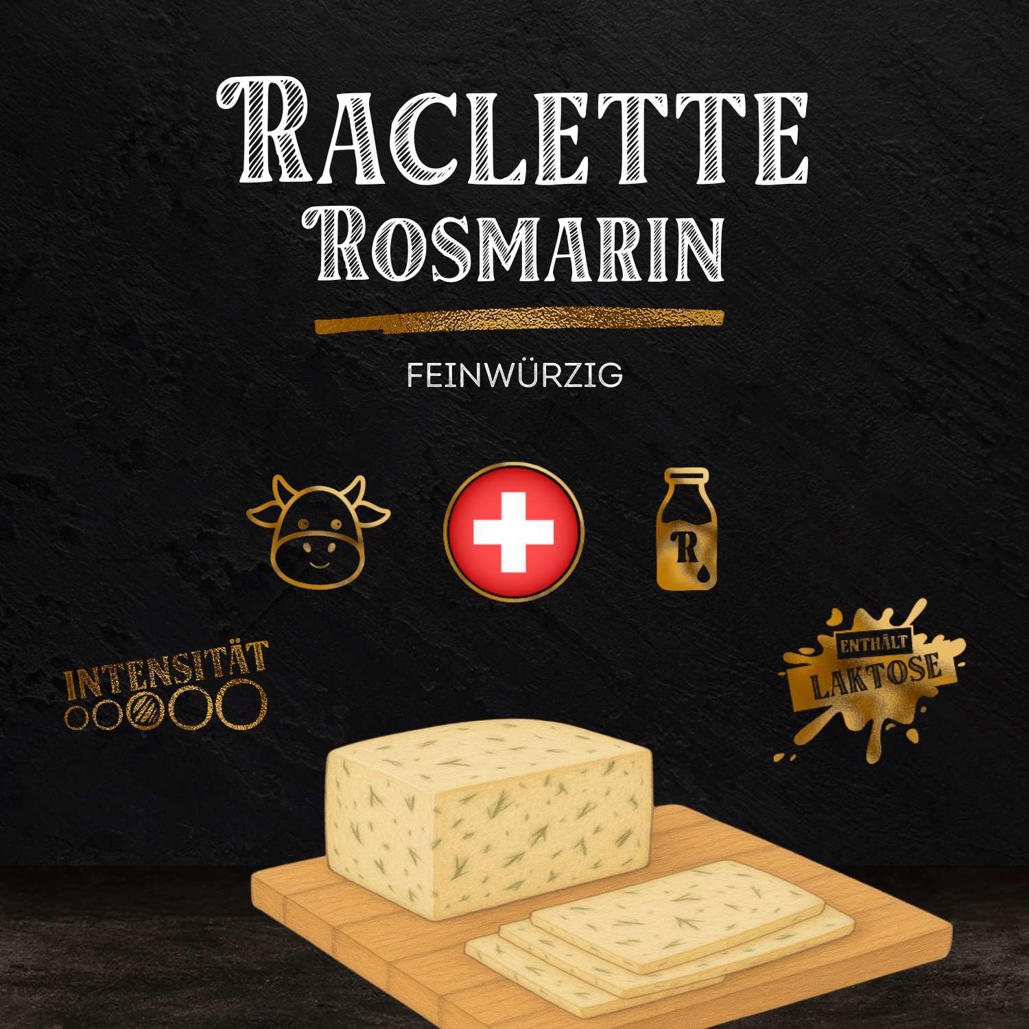 RACLETTE ROSMARIN - feinwürzig