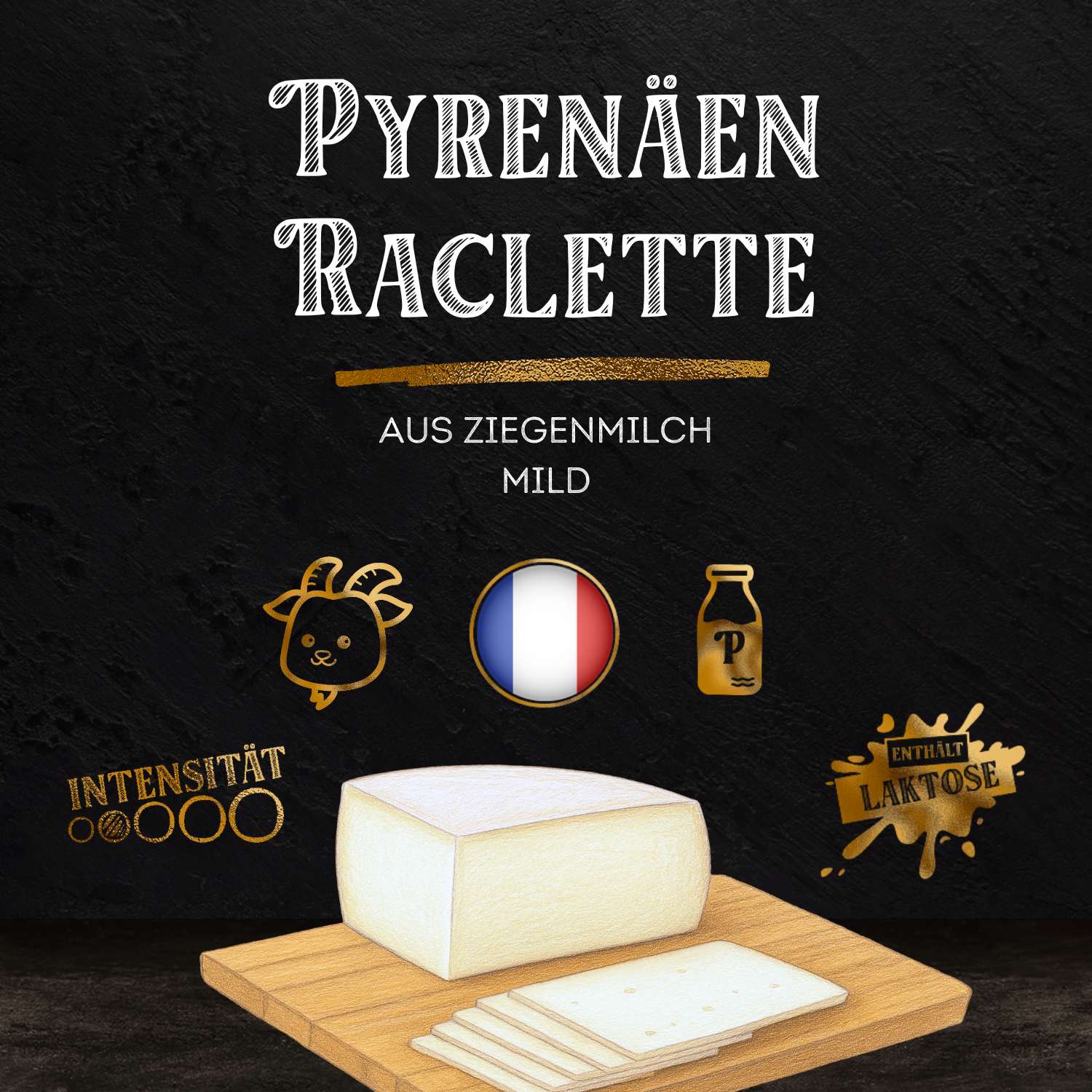 PYRENÄEN RACLETTE - aus Ziegenmilch, mild
