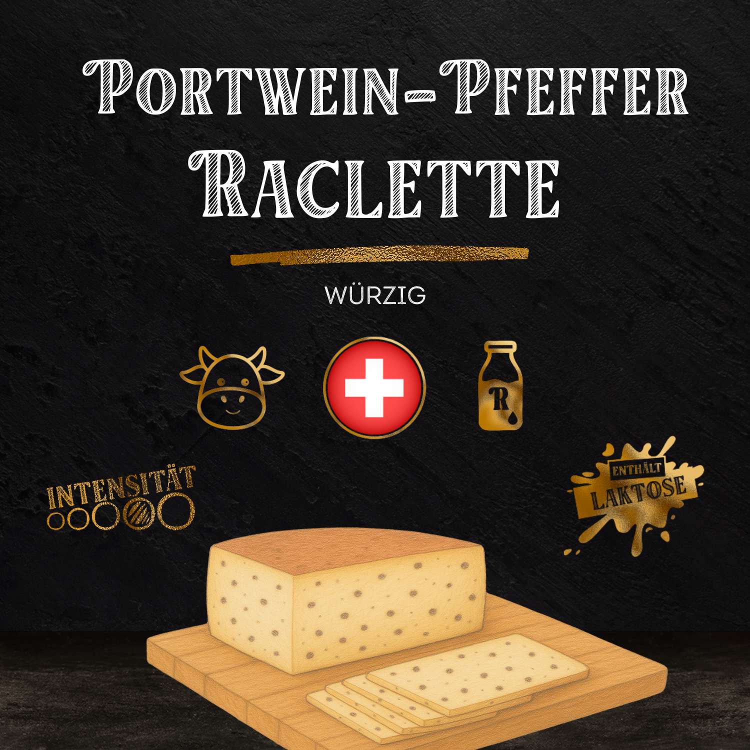 PORTWEIN & PFEFFER - Raclette-Käse, würzig