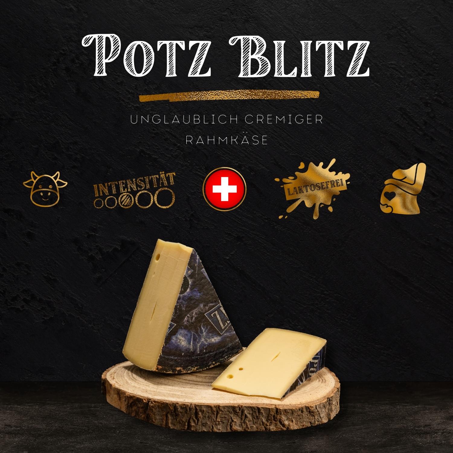 POTZ BLITZ  - Cremiger Schweizer Rahmkäse mit würziger Note POTZ BLITZ  - Cremiger Schweizer Rahmkäse mit würziger Note