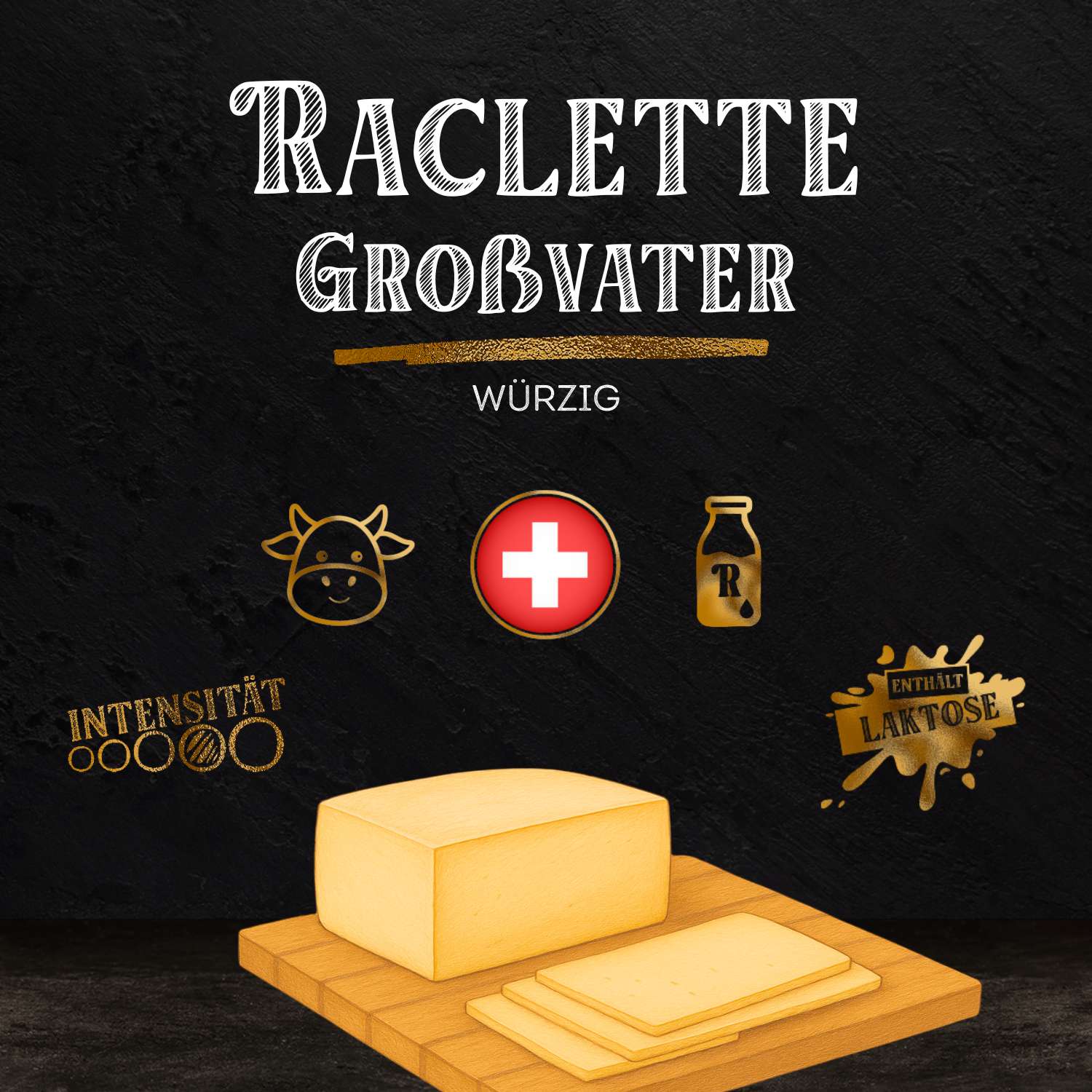 RACLETTE GROSSVATER - würzig